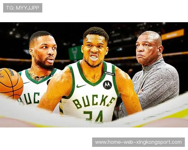 雄鹿连战连捷，利拉德和字母哥化学反应升级，雄鹿字母哥合同